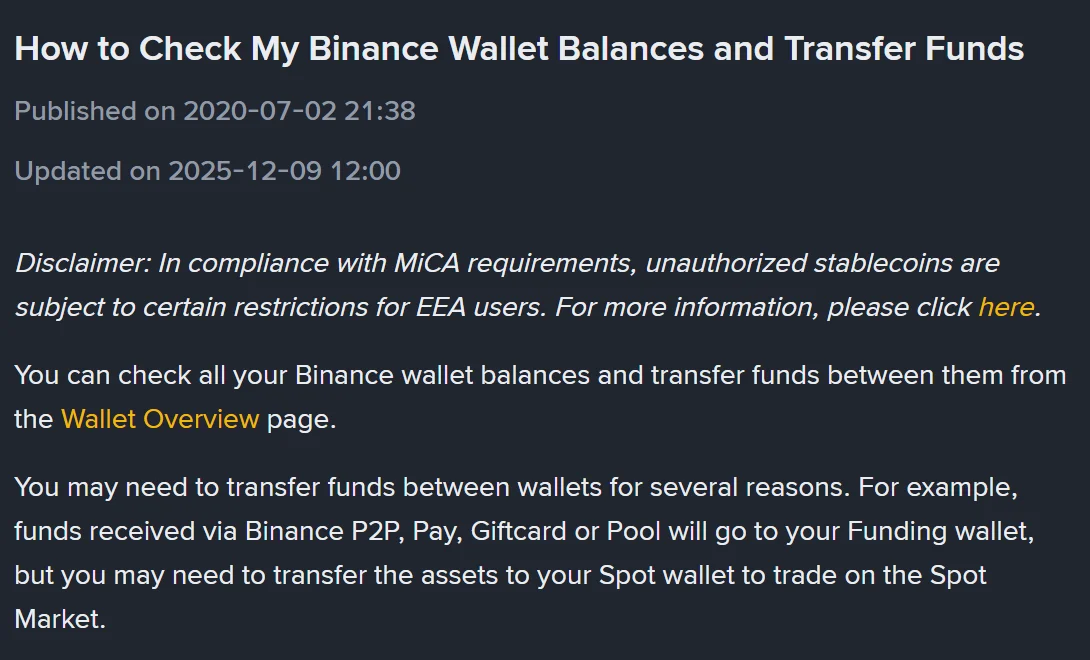 ទំព័រជំនួយ Binance ស្ដីពីការពិនិត្យសមតុល្យកាបូប និងការផ្ទេរប្រាក់ បង្ហាញថាផ្សាយថ្ងៃទី ០២ ខែកក្កដា ២០២០ បច្ចុប្បន្នភាពថ្ងៃទី ០៩ ខែធ្នូ ២០២៥ ហើយអត្ថបទនៅសរសេរថាប្រាក់ទទួលតាម P2P, Pay, Giftcard ឬ Pool ចូលកាបូប Funding